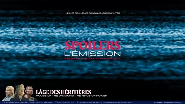 Présentation de l'overlay de l'émission Spoilers Live